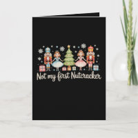 Not My First Nutcracker Sugar Plum Fairy Christmas