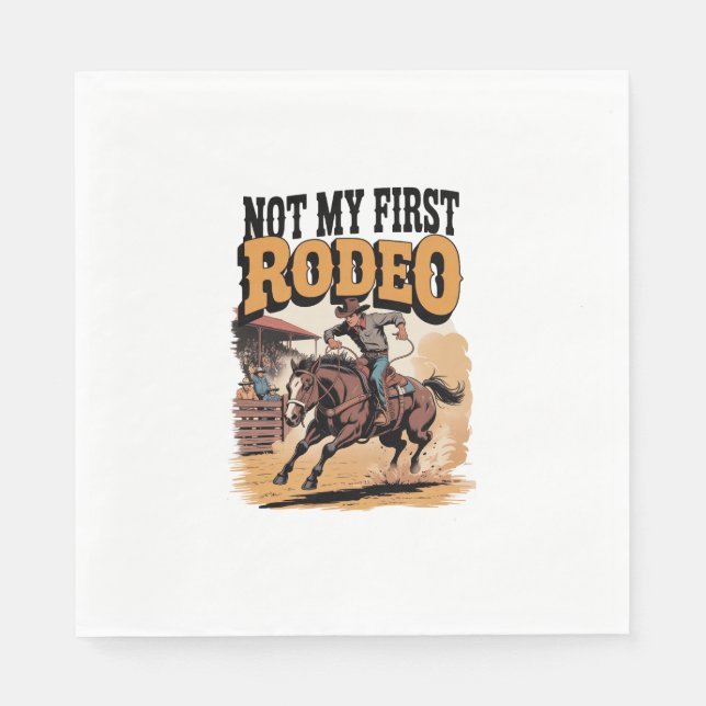 Not My First Rodeo Horse COuntry Western Napkin (Front)
