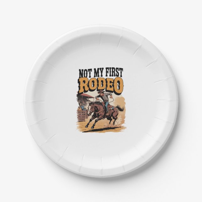 Not My First Rodeo Horse COuntry Western Paper Plate (Front)