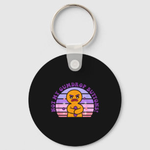 Not My Gumdrop Buttons Funny Design Keychain