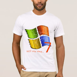 NOT my idea T-Shirt
