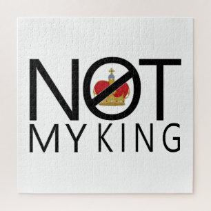 Not My King Jigsaw Puzzle