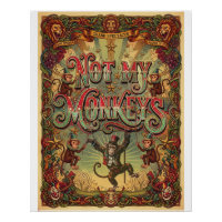Not My Monkeys! Vintage Circus Poster Design