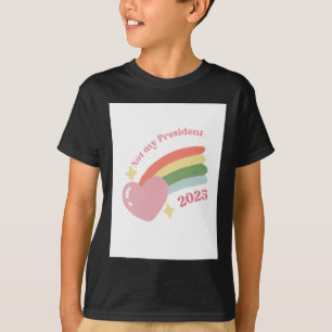Not My President 2025 1 T-Shirt