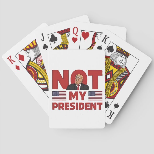 Not my President Anti Trump Inaguration Speech Playing Cards (Back)