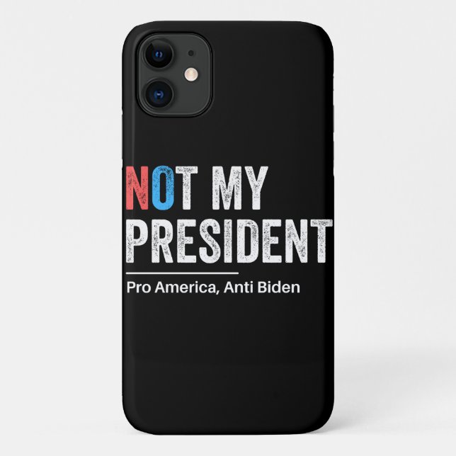 Not My President Case-Mate iPhone Case (Back)