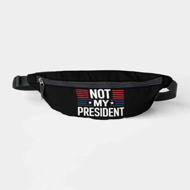Not My President Fanny Pack (Front)