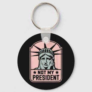 Not My President Impeach Trump Resist Anti Trump  Keychain