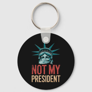 Not My President Impeach Trump Resist Anti Trump Keychain
