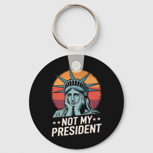 Not My President Impeach Trump Resist Anti Trump Keychain