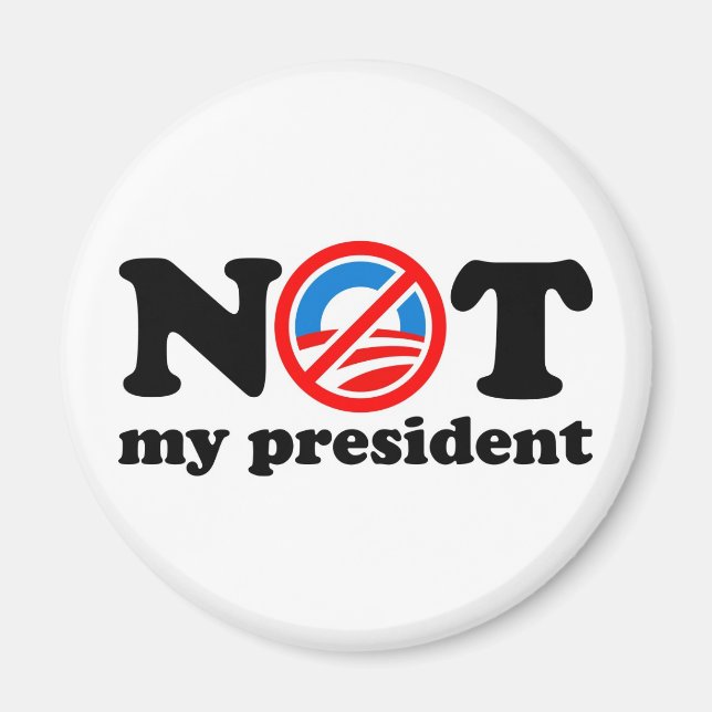 NOT MY PRESIDENT MAGNET (Front)