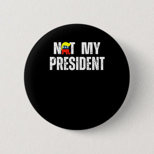Not My President Trump 2025 2 Inch Round Button