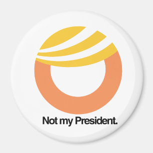 Not my President - Trump Toupee Logo -- Anti-Trump Magnet