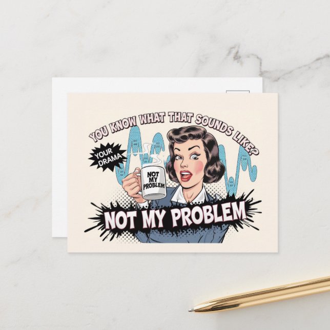 Not my problem holiday postcard (Front/Back In Situ)