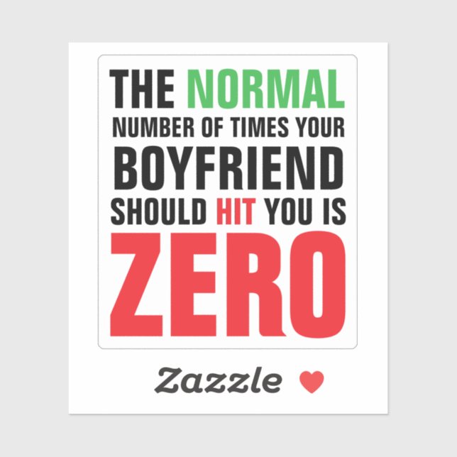 Not Normal If Boyfriend Hits You Domestic Violence (Sheet)