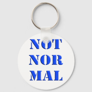 Not Normal Keychain