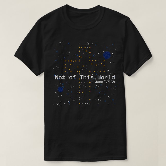 Not of This Space World John 17 Prayer Catholic Bi T-Shirt (Design Front)