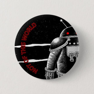 Not of this World 2 Inch Round Button