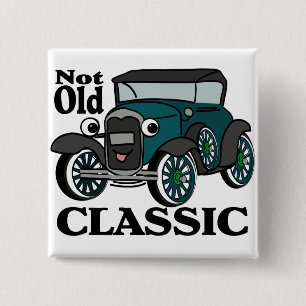 Not Old Classic/ Antique Car 2 Inch Square Button