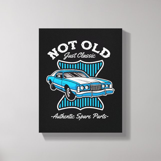 Not Old Just Classic Retro Car Design Canvas Print (Front)