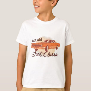 Not Old Just Classic T-Shirt