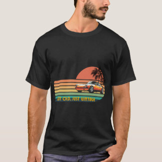 Not Old Just Vintage Retro Design T-Shirt