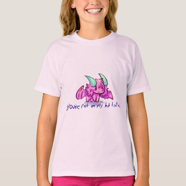 Not On My Hit List Pink Dragon Tee (Front)