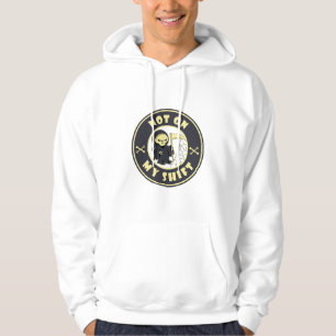 Not on my shift Grim Reaper Halloween quote Hoodie