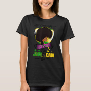 Not Only Am I A Princess I'm Jamaican Too Afro Gir T-Shirt