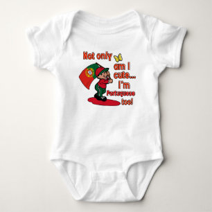 Not only am I cute, I'm Portuguese too Baby Bodysuit