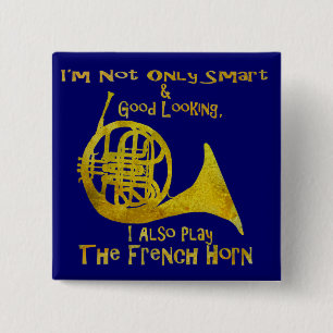 Not Only Smart French Horn 2 Inch Square Button