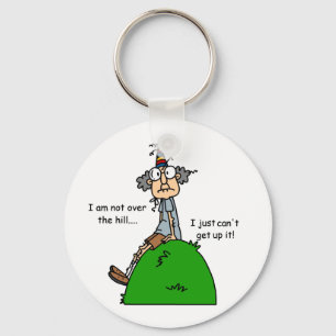 Not Over the Hill Humour Keychain
