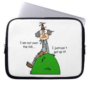 Not Over the Hill Humour Laptop Sleeve