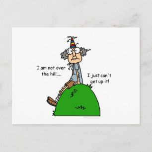 Not Over the Hill Humour Postcard