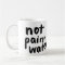 Not Paint Water Mug