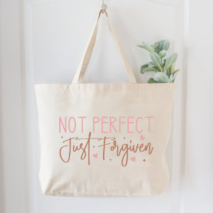 Not Perfect, Just Forgiven Christian Women  Large Tote Bag