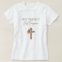 Not Perfect, Just forgiven