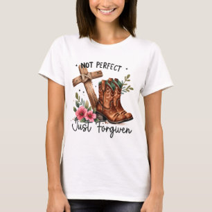 Not perfect just forgiven T-Shirt