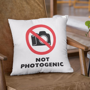 Not Photogenic - No Photos Sign Throw Pillow