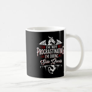 Not Procrastinating Side Quests Funny Rpg Gamer Dr Coffee Mug