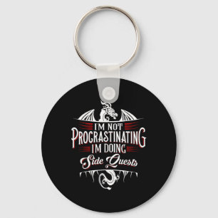 Not Procrastinating Side Quests Funny Rpg Gamer Dr Keychain