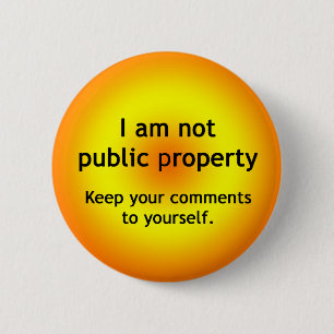 Not Public Property 2 Inch Round Button