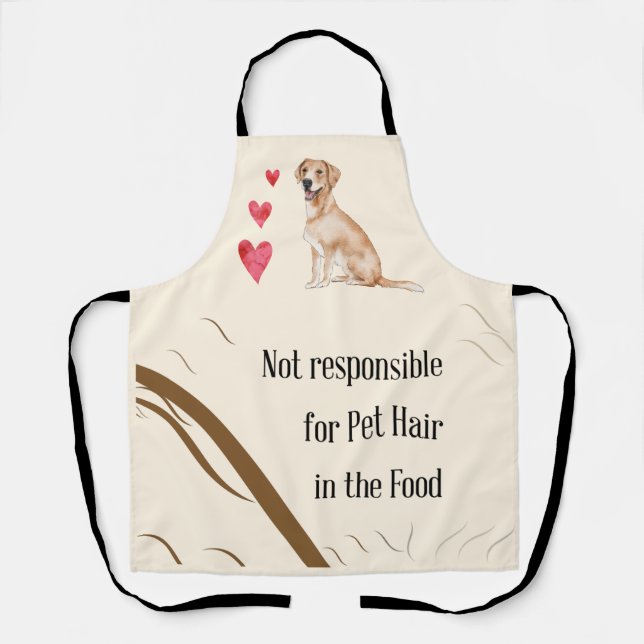 Not Responsible for Pet Hair Labrador Retriever Apron (Front)
