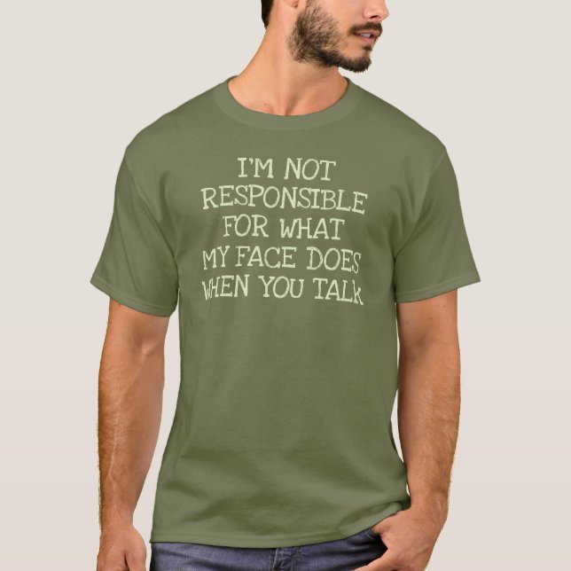 Not Responsible Funny Offensive Dark T-Shirt (Front)