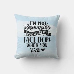 Not Responsible Funny Sarcastic Offensive Throw Pillow