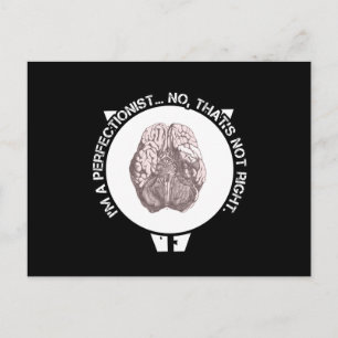 Not Right Perfectionist Postcard