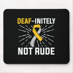 Not Rude. Asl Deaf Sign Language Deaf Awareness  Mouse Pad