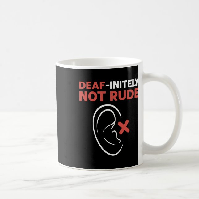 Not Rude. Asl Hand Sign Language Deaf Pride  Coffee Mug (Right)