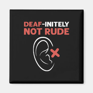 Not Rude. Asl Hand Sign Language Deaf Pride Magnet