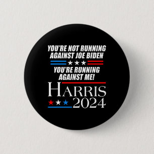 Not Running Against Joe Biden - Kamala Harris Deba 2 Inch Round Button
